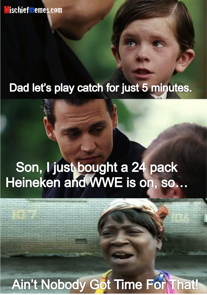 http://www.mischiefmemes.com/images/wwe_dad.png
